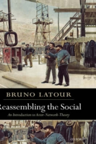 Carte Reassembling the Social Bruno Latour