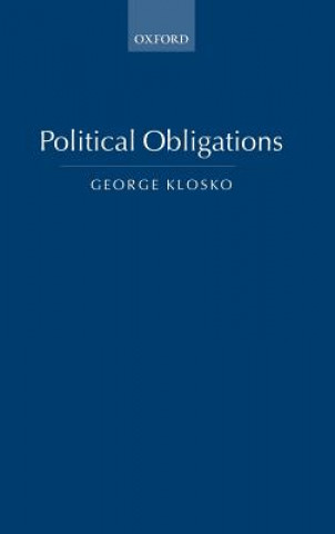 Könyv Political Obligations George Klosko