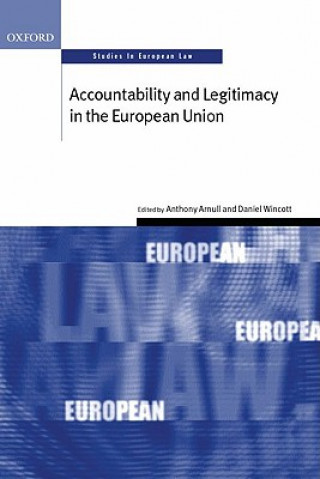 Book Accountability and Legitimacy in the European Union Anthony Arnull