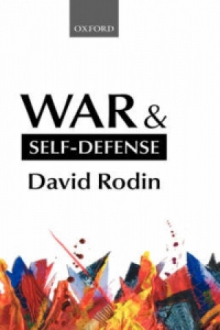 Kniha War and Self-Defense David Rodin