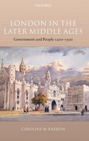 Book London in the Later Middle Ages Caroline M. Barron