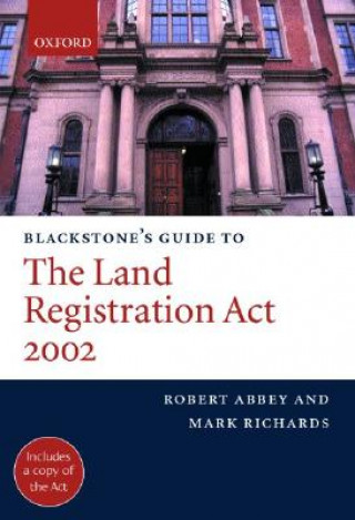 Książka Blackstone's Guide to the Land Registration Act 2002 Robert M. Abbey