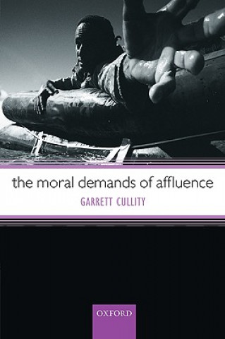 Książka Moral Demands of Affluence Garrett Cullity