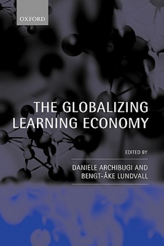 Könyv Globalizing Learning Economy Daniele Archibugi