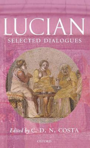 Книга Lucian: Selected Dialogues C. D. N. Costa