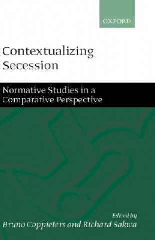 Könyv Contextualizing Secession Bruno Coppieters