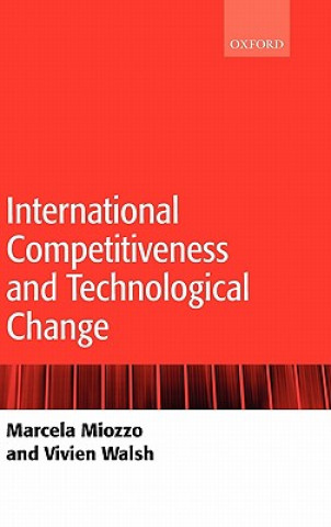 Книга International Competitiveness and Technological Change Vivien Walsh