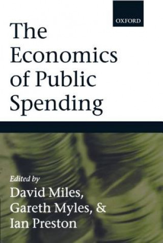 Książka Economics of Public Spending David Miles