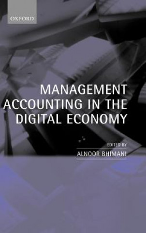 Kniha Management Accounting in the Digital Economy Alnoor Bhimani