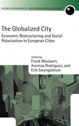 Könyv Globalized City Frank Moulaert