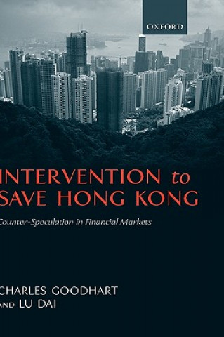 Knjiga Intervention to Save Hong Kong Charles Goodhart