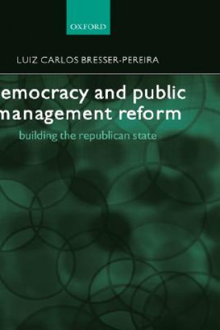 Libro Democracy and Public Management Reform Luiz Carlos Bresser Pereira