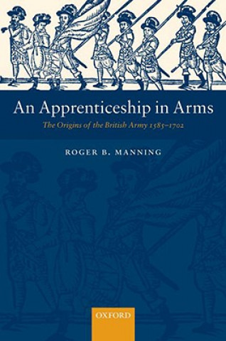 Carte Apprenticeship in Arms Roger B. Manning