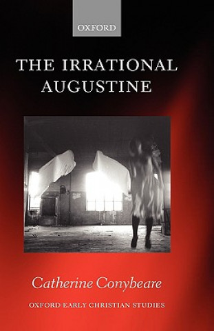 Knjiga Irrational Augustine Catherine Conybeare