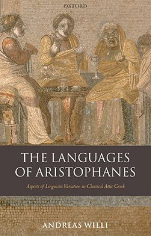 Book Languages of Aristophanes Andreas Willi