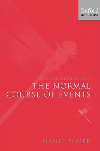 Книга Structuring Sense: Volume 2: The Normal Course of Events Hagit Borer