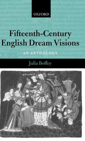 Kniha Fifteenth-Century English Dream Visions Julia Boffey