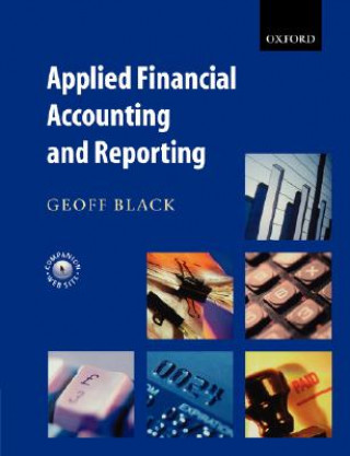 Книга Applied Financial Accounting and Reporting Geoff Black