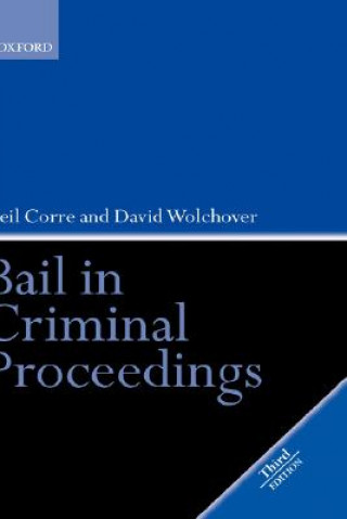 Kniha Bail in Criminal Proceedings David Wolchover