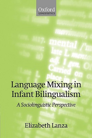 Carte Language Mixing in Infant Bilingualism Elizabeth Lanza