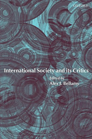 Könyv International Society and its Critics Alex J. Bellamy