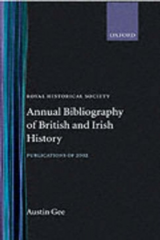 Kniha Royal Historical Society Annual Bibliography of British and Irish History 