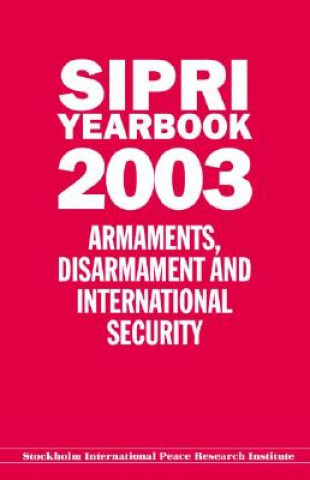 Könyv SIPRI YEARBOOK 2003 Stockholm International Peace Research Institute