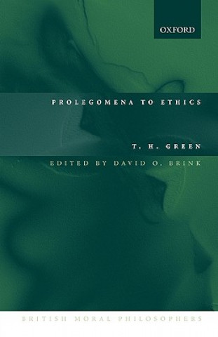 Book Prolegomena to Ethics Thomas Hill Green