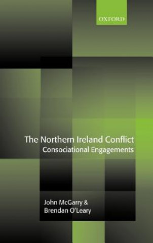 Carte Northern Ireland Conflict John McGarry