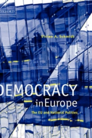 Kniha Democracy in Europe Vivien A. Schmidt