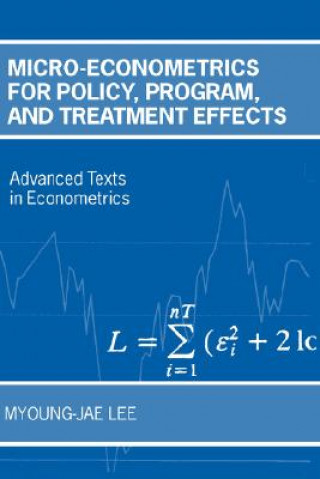 Könyv Micro-Econometrics for Policy, Program and Treatment Effects Myoung-Jae Lee