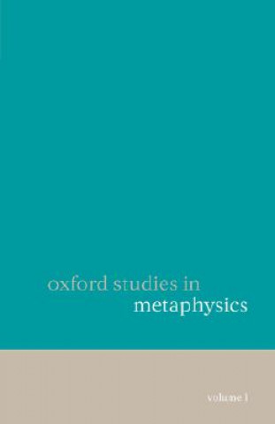 Książka Oxford Studies in Metaphysics Volume 1 Dean W. Zimmerman