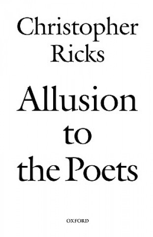 Книга Allusion to the Poets Christopher Ricks