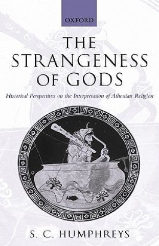 Carte Strangeness of Gods S. C. Humphreys