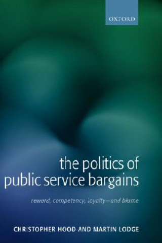 Carte Politics of Public Service Bargains Christopher Hood
