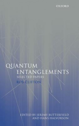 Könyv Quantum Entanglements Rob Clifton