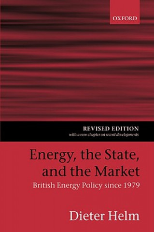Carte Energy, the State, and the Market Dieter Helm