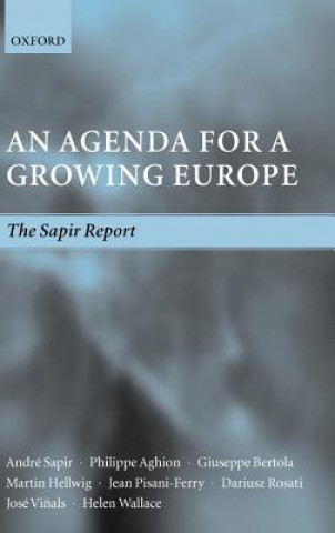 Książka Agenda for a Growing Europe Andre Sapir