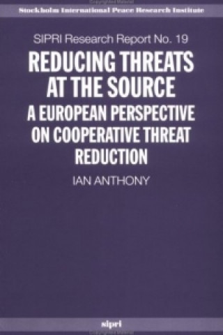 Knjiga Reducing Threats at the Source Ian Anthony
