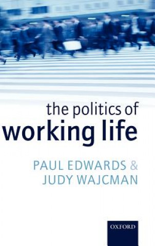 Könyv Politics of Working Life Paul Edwards