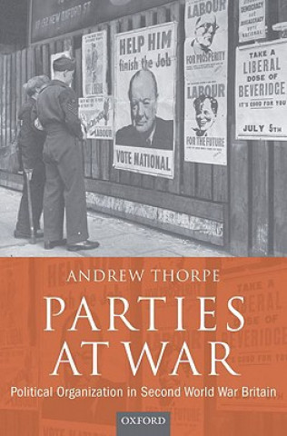 Könyv Parties at War Andrew Thorpe