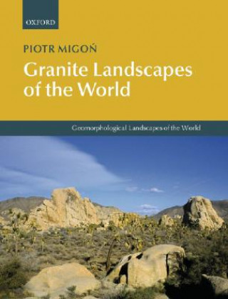 Kniha Granite Landscapes of the World Piotr Migon