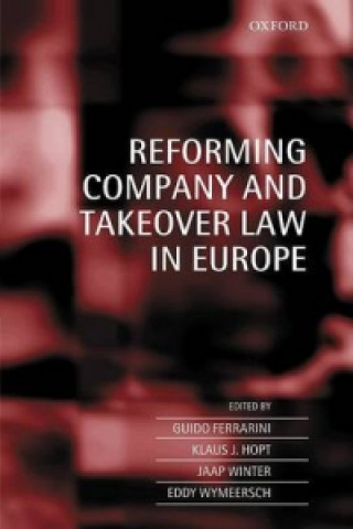 Carte Reforming Company and Takeover Law in Europe Guido Ferrarini