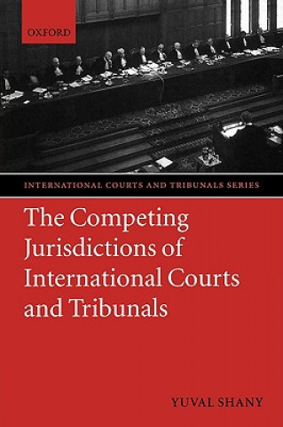Carte Competing Jurisdictions of International Courts and Tribunals Yuval Shany