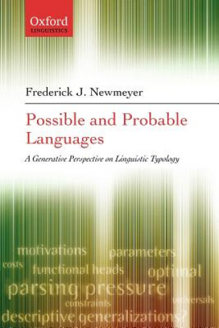 Könyv Possible and Probable Languages Frederick J. Newmeyer