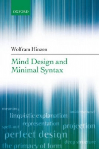 Книга Mind Design and Minimal Syntax Wolfram Hinzen