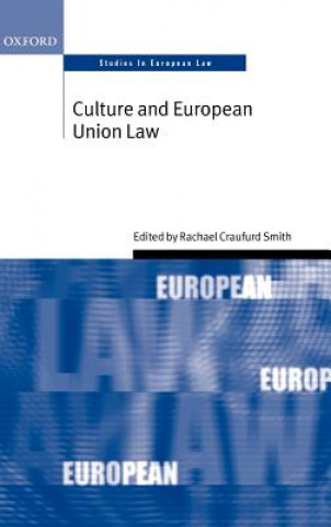 Kniha Culture and European Union Law 