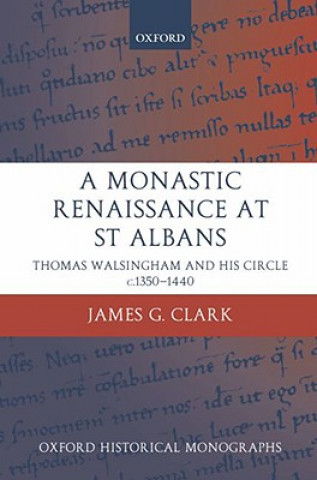 Carte Monastic Renaissance at St Albans James Clark