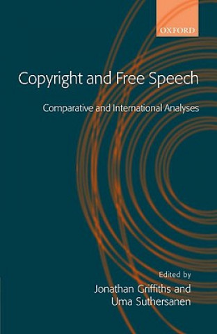 Kniha Copyright and Free Speech Jonathan Griffiths