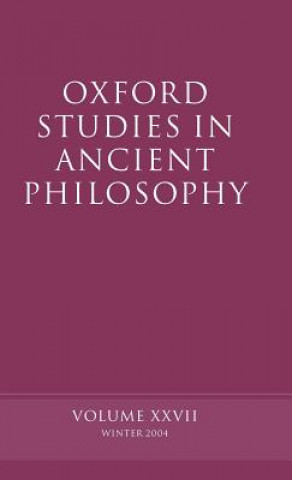 Carte Oxford Studies in Ancient Philosophy XXVII David N. Sedley